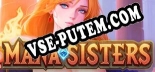 Mana Sisters: Трейнер +5 [v1.8]