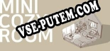Трейнер для Mini Cozy Room  Lofi [v1.0.2]