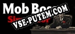 Mob Boss Simulator: Читы, Трейнер +13 [FLiNG]