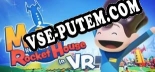Morgan lives in a Rocket House in VR: Трейнер +7 [v1.7]
