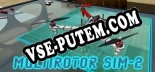 Multirotor Sim 2: Читы, Трейнер +14 [FLiNG]