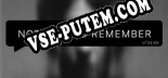 Трейнер для Nothing To Remember [v1.0.4]