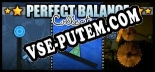 Трейнер для Perfect Balance Collection [v1.0.8]
