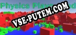 Physics Playground: ТРЕЙНЕР И ЧИТЫ (V1.0.39)