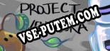 Project Xenoflora: Трейнер +7 [v1.8]