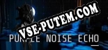 Purple Noise Echo: Трейнер +7 [v1.3]