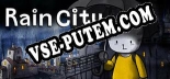 Rain City: Читы, Трейнер +5 [dR.oLLe]