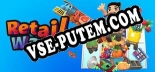 Трейнер для Retail Wars [v1.0.5]