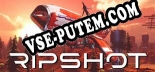 Ripshot: Читы, Трейнер +5 [dR.oLLe]