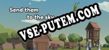 Трейнер для Send them to the sky [v1.0.5]