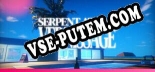 Трейнер для SERPENT AT THE VERNISSAGE [v1.0.5]