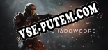 Трейнер для ShadowCore VR [v1.0.1]