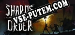 Shards of Order: Трейнер +10 [v1.7]