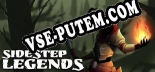Трейнер для Sidestep Legends [v1.0.2]