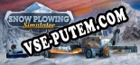 Трейнер для Snow Plowing Simulator [v1.0.9]