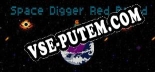 Space Digger Red Beard: Трейнер +5 [v1.9]