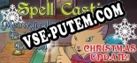 Трейнер для Spell Casting Meowgically Enhanced Edition [v1.0.1]