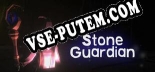 Трейнер для Stone Guardian [v1.0.2]