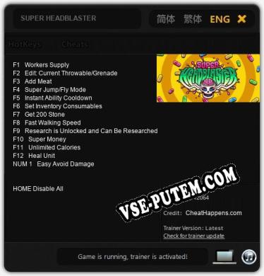 Трейнер для SUPER HEADBLASTER [v1.0.4]