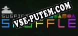Suspicious Shuffle Free For All: ТРЕЙНЕР И ЧИТЫ (V1.0.37)