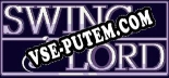 Swing Lord: Трейнер +8 [v1.5]