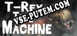 T-Rex Time Machine: Читы, Трейнер +9 [FLiNG]