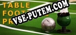 Table Football Pro: Трейнер +12 [v1.7]