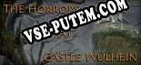 The Horrors at Castle Wülhein: Читы, Трейнер +14 [dR.oLLe]