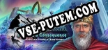 Трейнер для The Unseen Fears Fortunes Consequence Collectors Edition [v1.0.6]