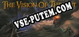 The Vision Of The Ant: Трейнер +11 [v1.5]