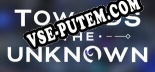 Towards the Unknown: Читы, Трейнер +10 [dR.oLLe]