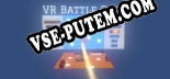VR Battle Grid: Трейнер +8 [v1.7]