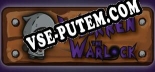 Warren The Warlock: ТРЕЙНЕР И ЧИТЫ (V1.0.80)
