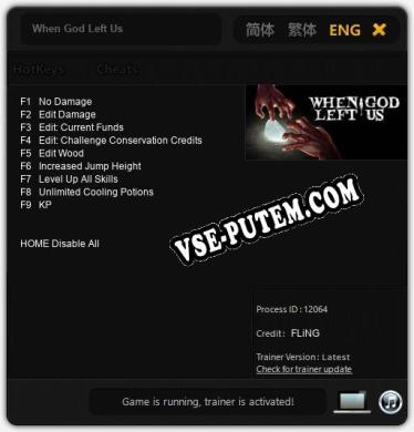 Трейнер для When God Left Us [v1.0.9]