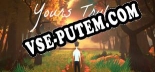 Трейнер для Yours Truly [v1.0.9]