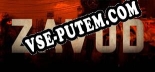 ZAVOD: Читы, Трейнер +6 [CheatHappens.com]
